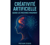 Créativité artificielle: Quand les machine imagine