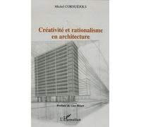 Créativité et rationalisme en architecture - Michel Cornuejols - L'harmattan - broché - Essai