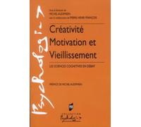 CREATIVITE MOTIVATION ET VIEILLISSEMENT