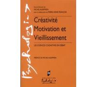 Creativite motivation et vieillissement - Pur - Presses Universitaires Rennes - broché - Essai