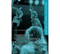 Creativity And Community Among Autism-Spectrum Youth