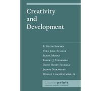 Creativity and Development, Counterpoints (Oxford University Press). David Henry Feldman, Mihaly Csikszenthmihalyi, R. Keith Sawyer, Robert J. Sternberg, Seana Moran, Vera John-Steiner (Auteur)