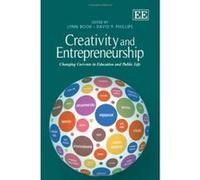 Creativity and Entrepreneurship: Changing Currents in Education and Public Life - [Livre en VO] Lynn Book, David P Phillips (Auteur)