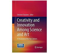 Creativity And Innovation Among Science And Art