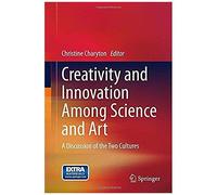 Creativity And Innovation Among Science And Art