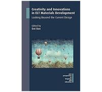 Creativity And Innovations In Elt Materials Development