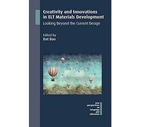 Creativity And Innovations In Elt Materials Development