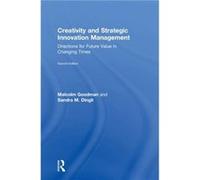 Creativity and Strategic Innovation Management by Dingli & Sandra M. University of Malta & Malta Dingli Sandra M. University of Malta Malta (Auteur)