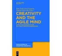 Creativity And The Agile Mind