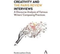 Creativity And "The Paris Review" Interviews