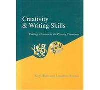 Creativity and Writing Skills Jonathan Rooke, Kay Hiatt (Auteur)