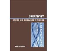 Creativity by Mike W. Martin Mike W. Martin (Auteur)