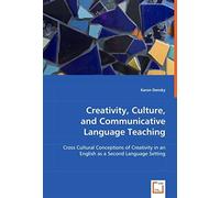 Creativity, Culture, And Communicative Language Teaching