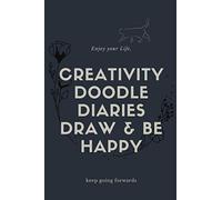 Creativity, Doodle Diaries & Much Much More. Draw & Be Happy!: Get Creative With Blank Sketchbook For Kids, Girls.. Stocking Staffers & Gift Baskets Birthday & Christmas Gifts Graduation & End Of Scho