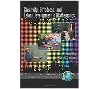 Creativity, Giftedness, And Talent Development In Mathematics (Pb)