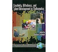 Creativity, Giftedness, and Talent Development in Mathematics, The Montana Mathematics Enthusiast