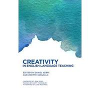 Creativity in English Language Teaching [Paperback] [Jan 01, 2016] Daniel Xerri; Odette Vassallo; Jane Spiro and Scott Thornbury, Luke Meddings