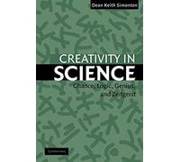 La créativité en sciences – Hasard, logique, génie et esprit du temps – Cambridge University Press