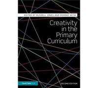 Creativity in the Primary Curriculum by Russell Jones Paperback Book Inconnu (Auteur)