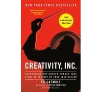 Creativity, Inc. (The Expanded Edition)