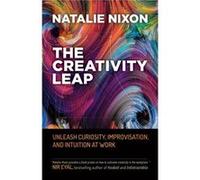 Creativity Leap by Natalie Nixon Natalie Nixon (Auteur)