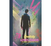 Creativity Loves Chaos | ADHD Planner for Teens: Improve Focus and Productivity, Set Goals & Priorities for Neurodivergent Minds | Undated Organizer, Brain Dump and Self Reflection Diary | B5 (7"x10")