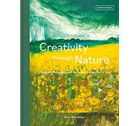 Creativity Through Nature: Foraged, Recycled and Natural Mixed-Media Art