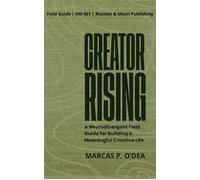 Creator Rising - Marcas P ODea - Rooster & Moon Publishing - ebook (ePub) - Livre