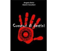 CREATORI DI DESTINI by Angelo Dolci Paperback Book Angelo Dolci (Auteur)