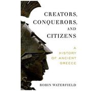 Creators, Conquerors, And Citizens