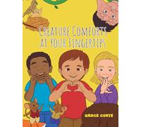 Creature Comforts at Your Fingertips