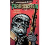 Creature Commandos Present Frankenstein Agent of S.H.A.D.E. Book One by Grant Morrison Grant Morrison (Auteur)