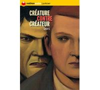 Créature contre créateur