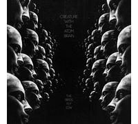 Creature With the Atom Brain - Birds Fly Low [Import]