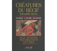 CREATURES DU RECIF IDENTIFICATION (FLORIDE - CARAIBE - BAHAMAS)