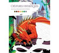 Créatures fantastiques - 45 coloriages mystères: Avec des pages détachables !