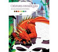 Créatures fantastiques - 45 coloriages mystères Avec des pages détachables ! - Alexis Ferrol - Merci Les Livres - broché - Livre-jeu