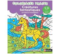 Lettres et nombres GS - Coloriages malins Maternelle Grande section - Animaux fantastiques - Dès 5 ans