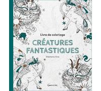 Créatures Fantastiques - Livre De Coloriage