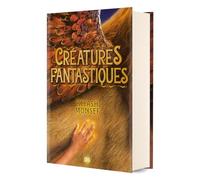 Créatures Fantastiques (relié collector) - Tome 01