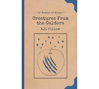 Creatures From the Caldera