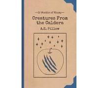 Creatures From The Caldera