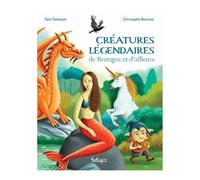 Créatures légendaires de Bretagne et d'ailleurs