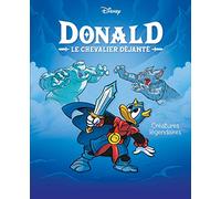 Créatures légendaires: Donald le chevalier déjanté - Tome 4
