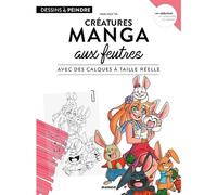 Créatures manga aux feutres: avec des calques à taille réelle
