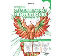 Van Huy Ta – Créatures manga fantastiques faciles – 22 modèles pas à pas – Broché (Mango)