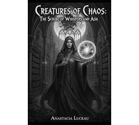 Creatures of Chaos: The Scribe of Whispers and Ash