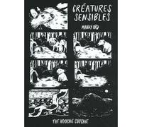 Créatures sensibles - Mandy Ord - The Hoochie Coochie - broché - Bande dessinée