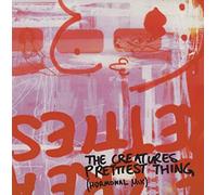 Creatures,the - Prettiest Thing [Import]