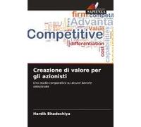 Creazione Di Valore Per Gli Azionisti